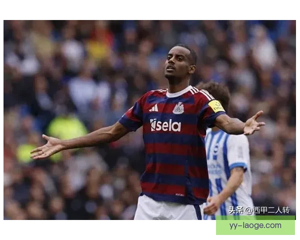 伊萨克荣膺英超上月最佳球员 展现锋线杀手本色助力纽卡斯尔